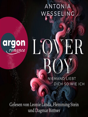 cover image of Loverboy--Niemand liebt dich so wie ich (Ungekürzte Lesung)